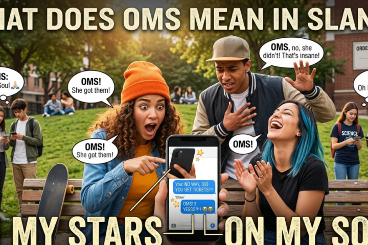 OMS Meaning in Slang: What Does OMS Mean?