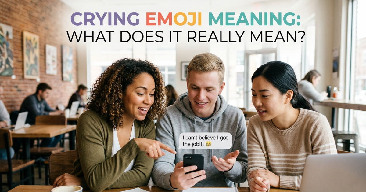 Crying Emoji Meaning: What Does It Really Mean?